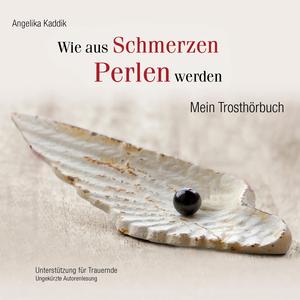 Kapitel 7 - Wunden in Perlen verwandeln