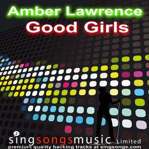 Good Girls (In the style of Amber Lawrence)