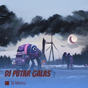 Dj Putar Galas