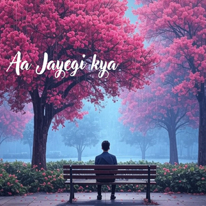 Aa Jayegi Kya