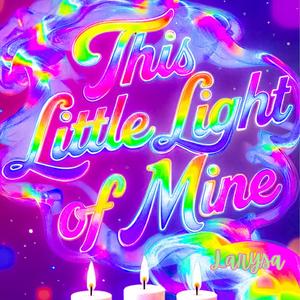 This Little Light Of Mine