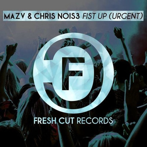 Fist Up (Original Mix)