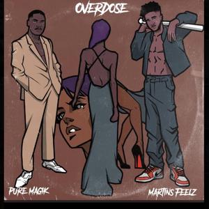 Overdose (feat. Martinsfeelz)