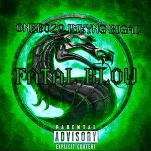 Fatal Blow (feat. KayKayStackin & BIGAL)