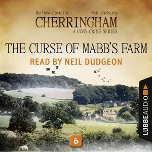 The Curse of Mabb's Farm - Cherringham - A Cosy Crime Series: Mystery Shorts 6, Chapter 9