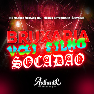 Bruxaria Vai Filho Socadão