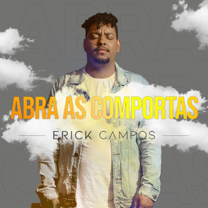 Abra as Comportas