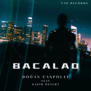 Bacalaoo (feat. Doğan Canpolat)