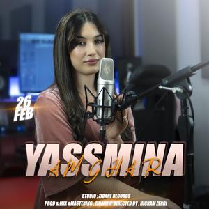 Ya Zina / Dallet Asheel Hmoum (feat. Yassmina Amghar)