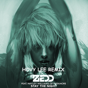 Stay The Night（Hovy Lee Remix）