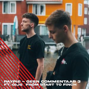 Geen commentaar 3 (feat. Paypie & Gijs)