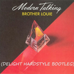 Brother Louis (Delight Bootleg)