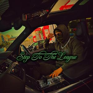 Step To The League