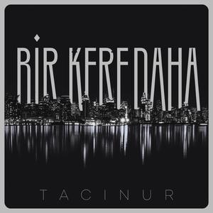 Bir Kere Daha