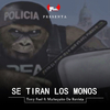 Tony Feel - Se Tiran Los Monos