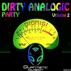 Dirty Analogic Party Vol. 2 (Nu Boys & Nu Girls)