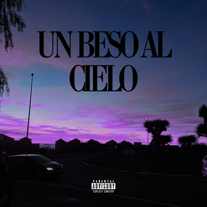 UN BESO AL CIELO
