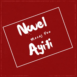 Nwel Mesaj Pou Ayiti