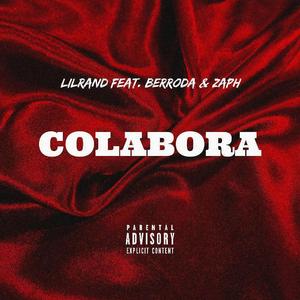 Colabora (feat. Berroda & Zaph)