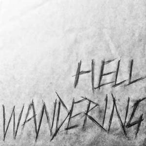 Hell Wandering(地狱漫步)