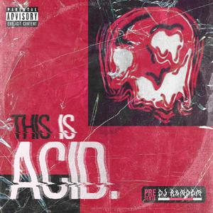 This Is Acid