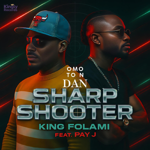 Omo ton dan (Sharp Shooter) [feat. Pay J]