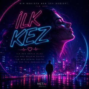İlk Kez