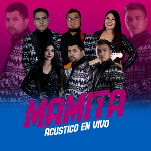 Mamita (Acoustico En Vivo)