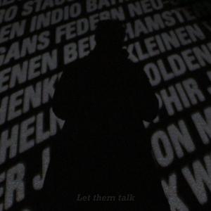 Let them talk