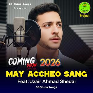 May Accheo Sang (Shina Song) (feat. Uzair Ahmad Shedai)