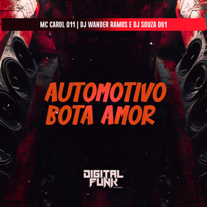 Automotivo Bota Amor