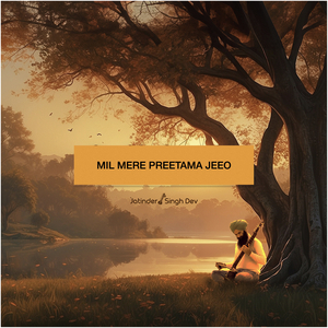 Mil Mere Preetama Jeeo