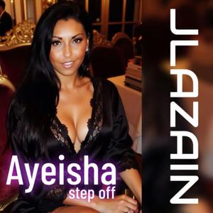 Step off (single) (feat. AYEISHA)