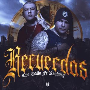 Recuerdas (feat. ElReghosg)