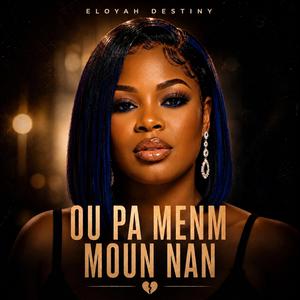 OU PA MENM MOUN NAN