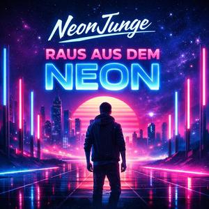 Raus aus dem Neon