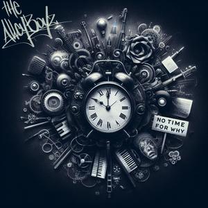 No Time For Why (feat. Krooks Dawgg & Myoe)