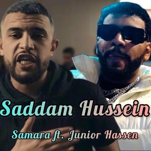 Saddam Hussein (feat. Samara & Junior Hassen)