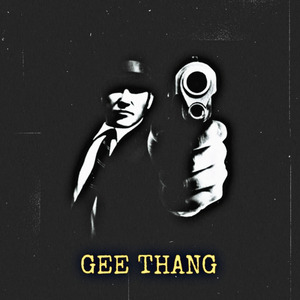 Gee Thang