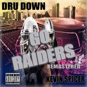 GO RAIDERS (feat. DRU DOWN & M-DASH) (REMASTERED)