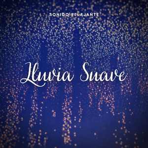 Sonido Relajante: Lluvia Suave, Pt. 21