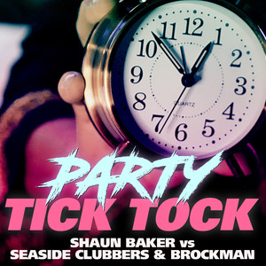 Party Tick Tock (Nick Unique & Ninth Remix)