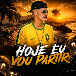Hoje Eu Vou Partir