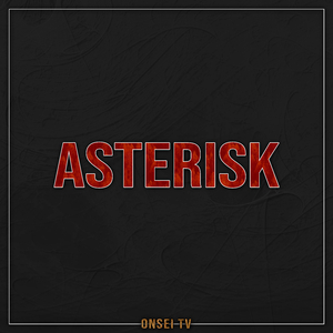 Asterisk (TV Size)