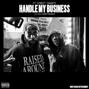 Handle My Business (feat. BumpyTheGreat)