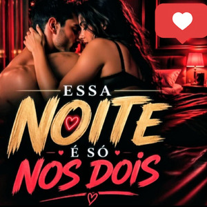 Essa noite é só nos dois
