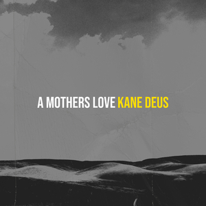 A Mothers Love