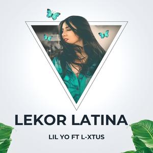 Lekor Latina (feat. Lil Yo)