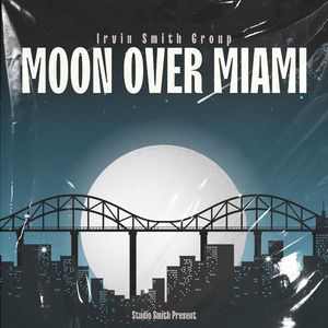Moon Over Miami