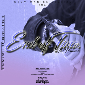 End of Time (Sphiwe Cas-Miz & Kgosi Motlhabi Remix)